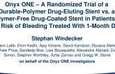 Onyx ONE: A Randomized Trial of a Durable-Polymer Drug-Eluting Stent vs. a Polymer-Free Drug-Coated Stent in Patients at High Risk of Bleeding Treated With 1-Month DAPT