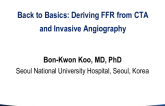Back to Basics: Deriving FFR From CTA and Invasive Angiography