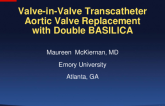 Case-Based Heart Team Presentations - Case #1: Complex TAVR ?— Bioprosthetic Valve Failure