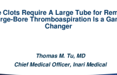 Large-Bore Thromboaspiration Is a Game Changer: The New Kid on the Block