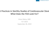 Best Practices in Sterility Studies of Cardiovascular Devices: What Does the FDA Look For?
