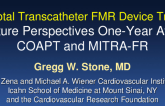 Pivotal Transcatheter FMR Device Trials: Future Perspectives One Year After COAPT and MITRA-FR