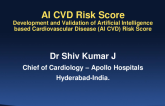 Fascinating Lecture: Use of Artificial
intelligence to Develop Cardiac Risk Score
for Predicting CAD in the Next 7 Years