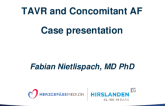 TAVR and Concomitant Atrial Fibrillation: Case Presentation