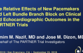 TCT 73: The Relative Effects of New Pacemakers versus Left Bundle Branch Block on Clinical and Echocardiographic Outcomes in the PARTNER Trials