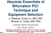 Absolute Essentials of Bifurcation PCI: Technique and Equipment Selection