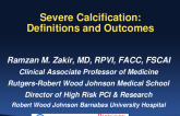 Severe Calcification: Definitions and Outcomes