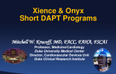XIENCE/ ONYX Short DAPT Programs