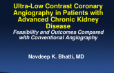 TCT 30: Ultra-Low Contrast Coronary Angiography in Patients with Advanced Chronic Kidney Disease – Feasibility and Outcomes Compared with Conventional Angiography