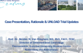 Making the Case for… - Case Presentation, Rationale, and UNLOAD Trial Updates