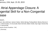 Left Atrial Appendage Closure: A Congenital Skill for a Non-Congenital Disease