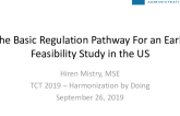 The Basic Regulation Pathway For an Early Feasibility Study in the US