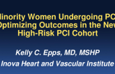 Minority Women Undergoing PCI: Optimizing Outcomes in the New High-Risk PCI Cohort