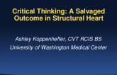 Session II: Structural Hot Topics - Case Presentation: Complex Structural Heart Intervention With Multiple Valves and Hemodynamic Support