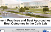 Current Practices and Best Approaches for Best Outcomes in the Cath Lab