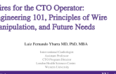 Wires for the CTO Operator: Engineering 101, Principles of Wire Manipulation, and Future Needs