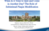 When Is it Time to Quit and Come in Another Day? The Role of Subintimal Plaque Modification
