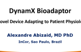 DynamX Bioadaptor: A Novel Device Adapting to Patient Physiology