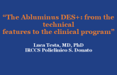 The Abluminus DES+: from the technical features to the clinical program