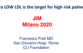 Ultra LOW LDL is the target for high risk patients