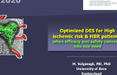Optimized DES for High ischemic risk & HBR patients: when efficacy and safety converge into one need