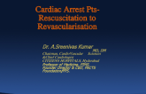 Cardiac Arrest Patients: Resuscitation to Revascularization