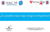 ¿Es posible tratar bajo riesgo en Argentina?