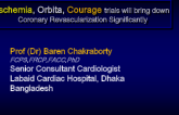 Ischemia, Orbita, Courage trials will bring down Coronary Revascularization Significantly