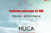 Sedación consciente en TAVI: Visión enfermera