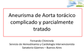 Aneurisma de Aorta torácico complicado y parcialmente tratado