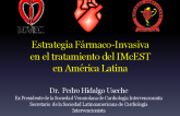 Estrategia Fármaco-Invasiva en el tratamiento del IMcEST en América Latina