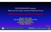 FFR/iFR/PdPa/RFR Caveats: What are the Traps, Common Physician Errors