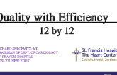 Quality with Efficiency 12 by 12