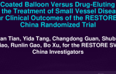 TCT 257: Drug-Coated Balloon Versus Drug-Eluting Stent for the Treatment of Small Vessel Disease: 3-Year Clinical Outcomes of the RESTORE SVD China Randomized Trial