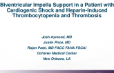 TCT 521: Biventricular Impella Support in a Patient With Cardiogenic Shock and Heparin-Induced Thrombocytopenia and Thrombosis