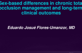 TCT 242: Sex-based Differences in Chronic Total Occlusion Management and Long-term Clinical Outcomes