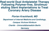 TCT 249: Real-world Dual Antiplatelet Therapy Following Polymer-free, Sirolimus-Eluting Stent Implantations to Treat Coronary Artery Disease