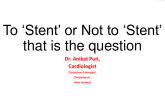 TCT 519: To ‘Stent’ or Not to ‘Stent’', That is the Question?