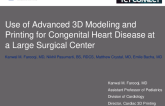 TCT 196: Use of Advanced 3D Modelling and Printing for Congenital Heart Disease at a Large Surgical Center
