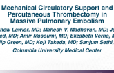 TCT 542: Mechanical Circulatory Support and Percutaneous Thrombectomy in Massive Pulmonary Embolism