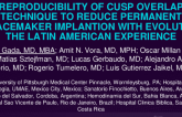 TCT 473: Reproducibility of Cusp Overlap Technique to Reduce Permanent Pacemaker Implantation With Evolut – The Latin American Experience