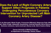 TCT 306: Does the Lack of Right Coronary Artery Support Affect Prognosis in Patients Undergoing Percutaneous Coronary Intervention for Unprotected Left Main Coronary Artery Disease?