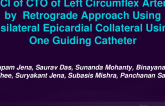 TCT 556: PCI of CTO of Left Circumflex Artery by Retrograde Approach Through Ipsilateral Epicardial Collateral Using One Guiding Catheter
