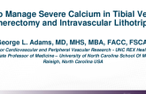 How to Manage Severe Calcium in Tibial Vessels: Atherectomy and Intravascular Lithotripsy