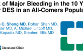 TCT 389: Risk of Major Bleeding in the 10 Years after DES in an All-Comers Population