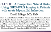 PROSPECT II: A Prospective Natural History Study Using NIRS-IVUS Imaging in Patients with Acute Myocardial Infarction