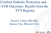 Cerebral Embolic Protection and TAVR Outcomes: Results from the TVT Registry