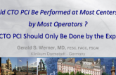 Debate 2: Should CTO PCI Be Performed at Most Centers and by Most Operators? - No! CTO PCI Should Only Be Done by the Experts!