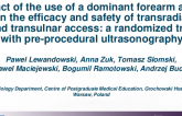 TCT 425: Impact of the use of a Dominant Forearm Artery on the Complications and Efficacy of Transradial and Transulnar Access: A Randomized Trial With Pre-Procedural Ultrasonography