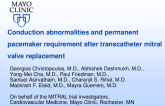TCT 327: Conduction Abnormalities and Pacing Requirement After Transcatheter Mitral Valve Replacement